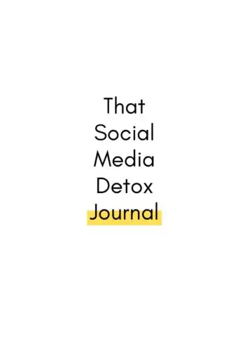 That Social Media Detox Journal