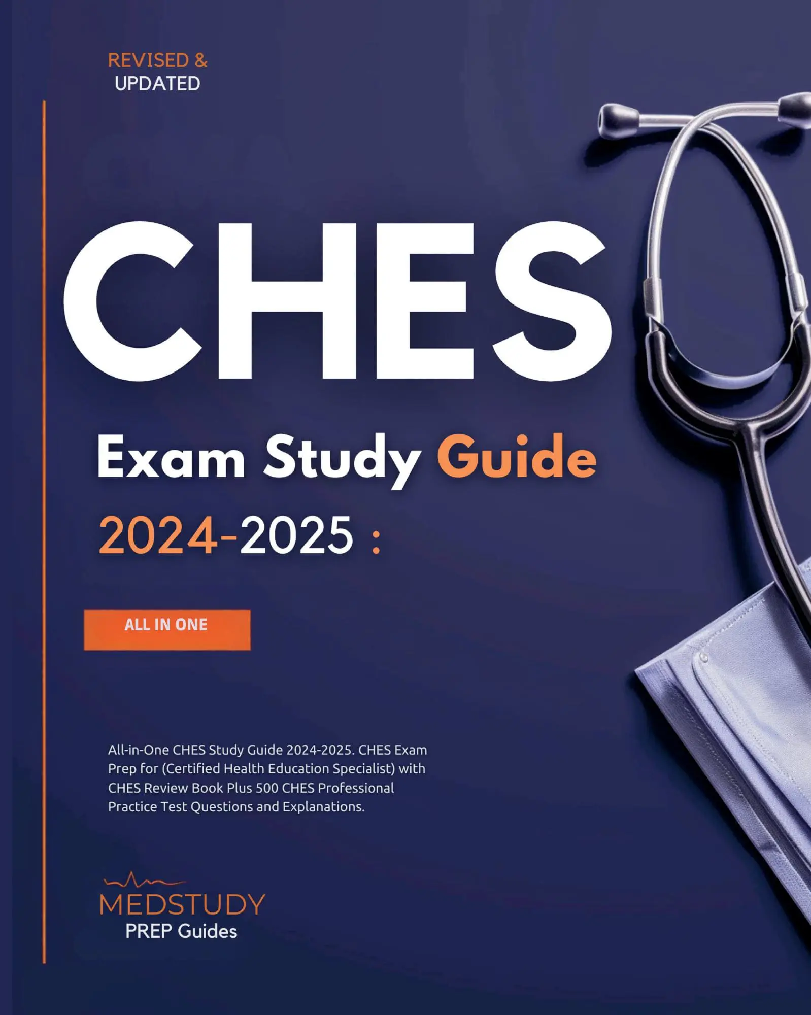 CHES Exam Study Guide 2024-2025 All in one CHES Exam Prep for the Certified Health Education Specialist With CHES Exam Review Book Plus 500 CHES Professional Practice Test Questions and Explanations