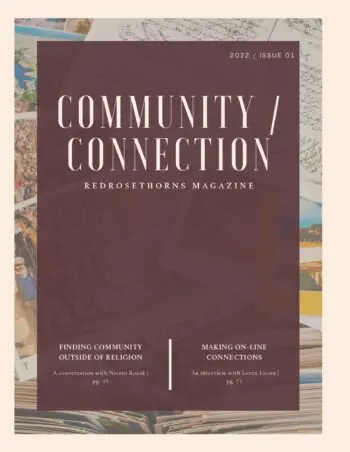 redrosethorns magazine 01: community/connection