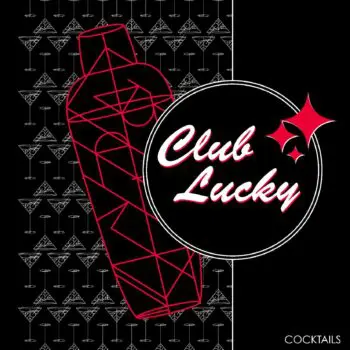 The Club Lucky Cocktail Book