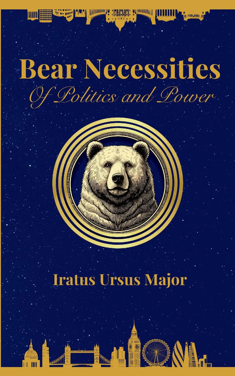 Bear Necessities of Politics and Power