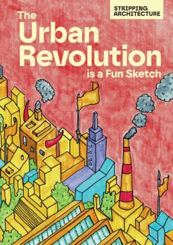 The Urban Revolution - is a Fun Sketch