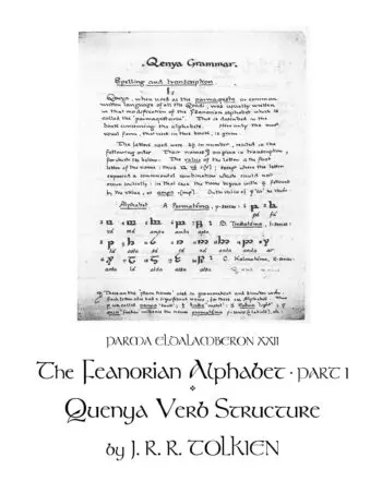 Parma Eldalamberon 22 : The Feanorian Alphabet, Part 1 & Quenya Verb Structure