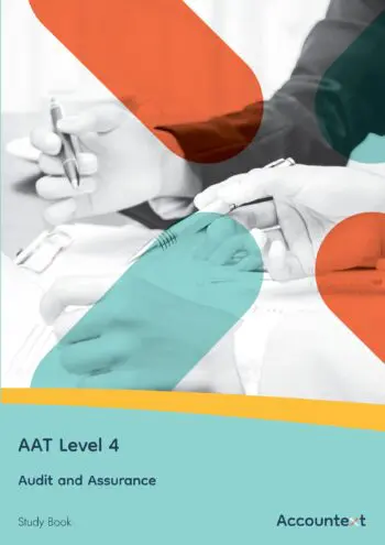 AAT Level 4 - Audit and Assurance - Study Book