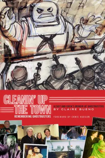 CLEANIN' UP THE TOWN: Remembering Ghostbusters