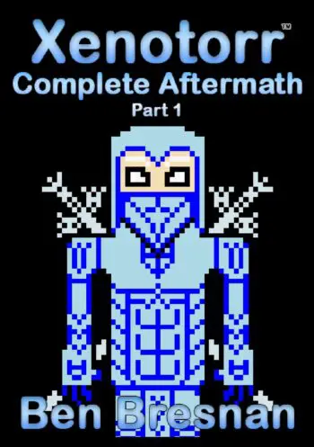 Xenotorr Complete Aftermath: Part 1