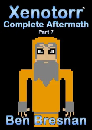 Xenotorr Complete Aftermath: Part 7