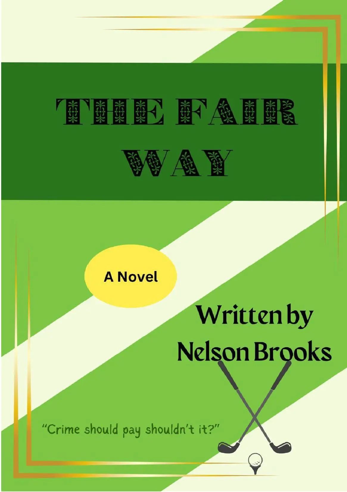 The Fair Way