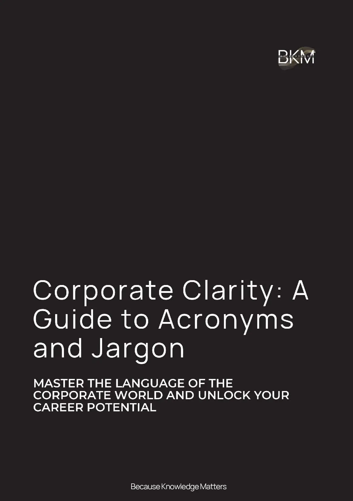 Corporate Clarity: A Guide to Acronyms & Jargon