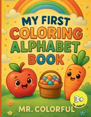 A to Z: My First Alphabet Coloring Book