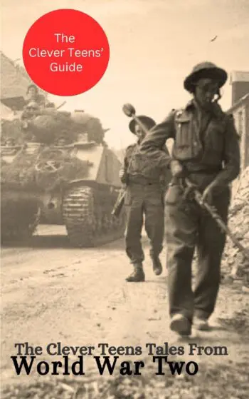 The Clever Teens' Tales From World War Two