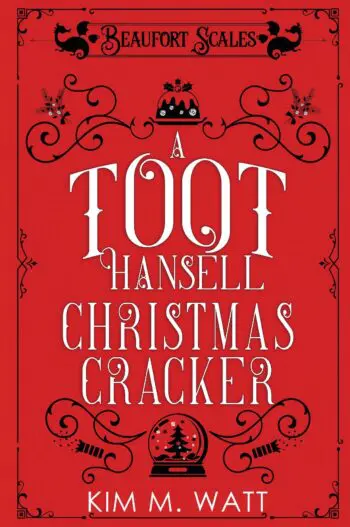 A Toot Hansell Christmas Cracker - 12 short tales and 12 festive recipes: A Beaufort Scales Story Collection (A Beaufort Scales Mystery Book 5)
