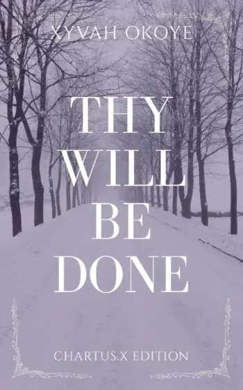 Thy Will Be Done