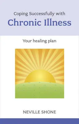 Coping Successfully with Chronic Illness