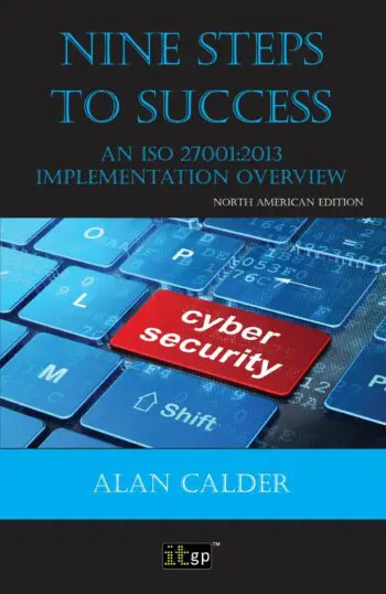 Nine Steps to Success: An ISO 27001:2013 Implementation Overview - North American edition