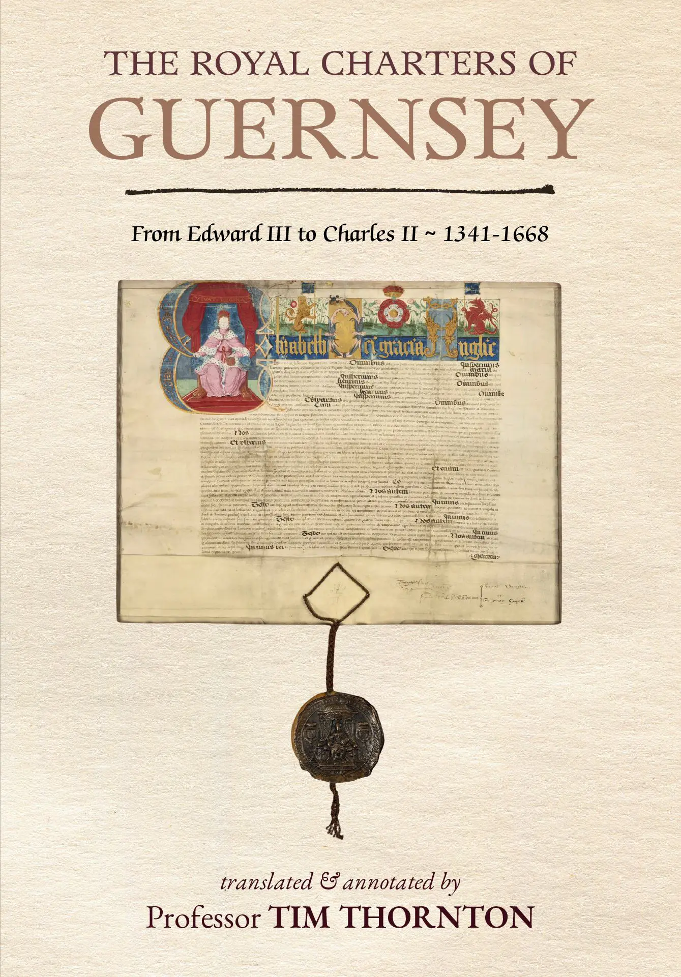 The Royal Charters of Guernsey