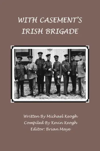 With Casement’s Irish Brigade