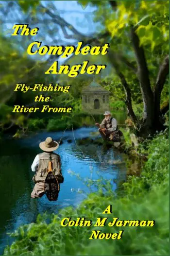 The Compleat Angler Part Three - A Novel