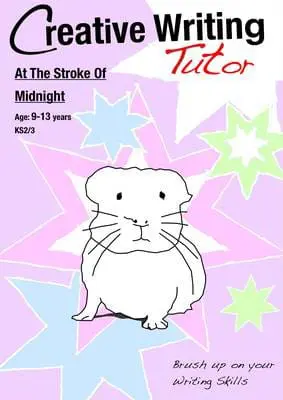 At The Stroke Of Midnight (Creative Writing Tutor)