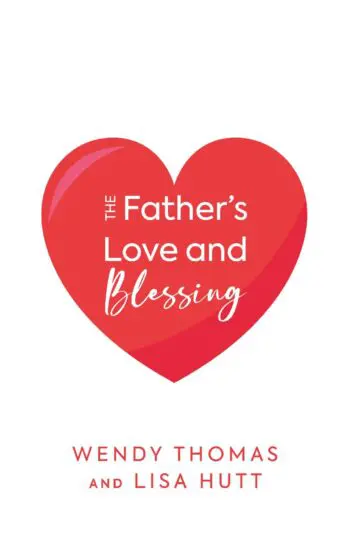 The Father's Love and Blessing