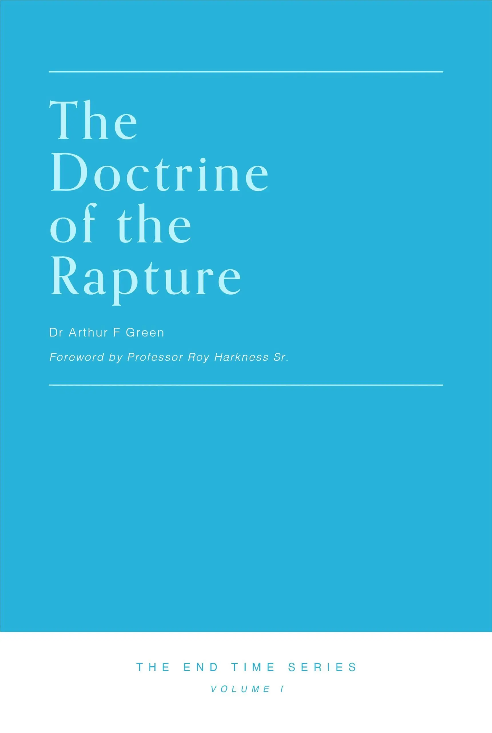 The Doctrine of the Rapture