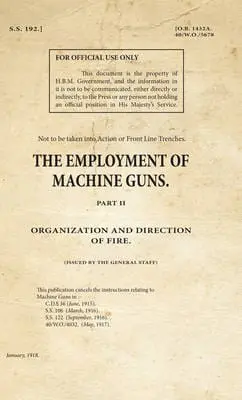 SS192_The Employment of Machine Guns Part 2 - Organization & Direction of Fire