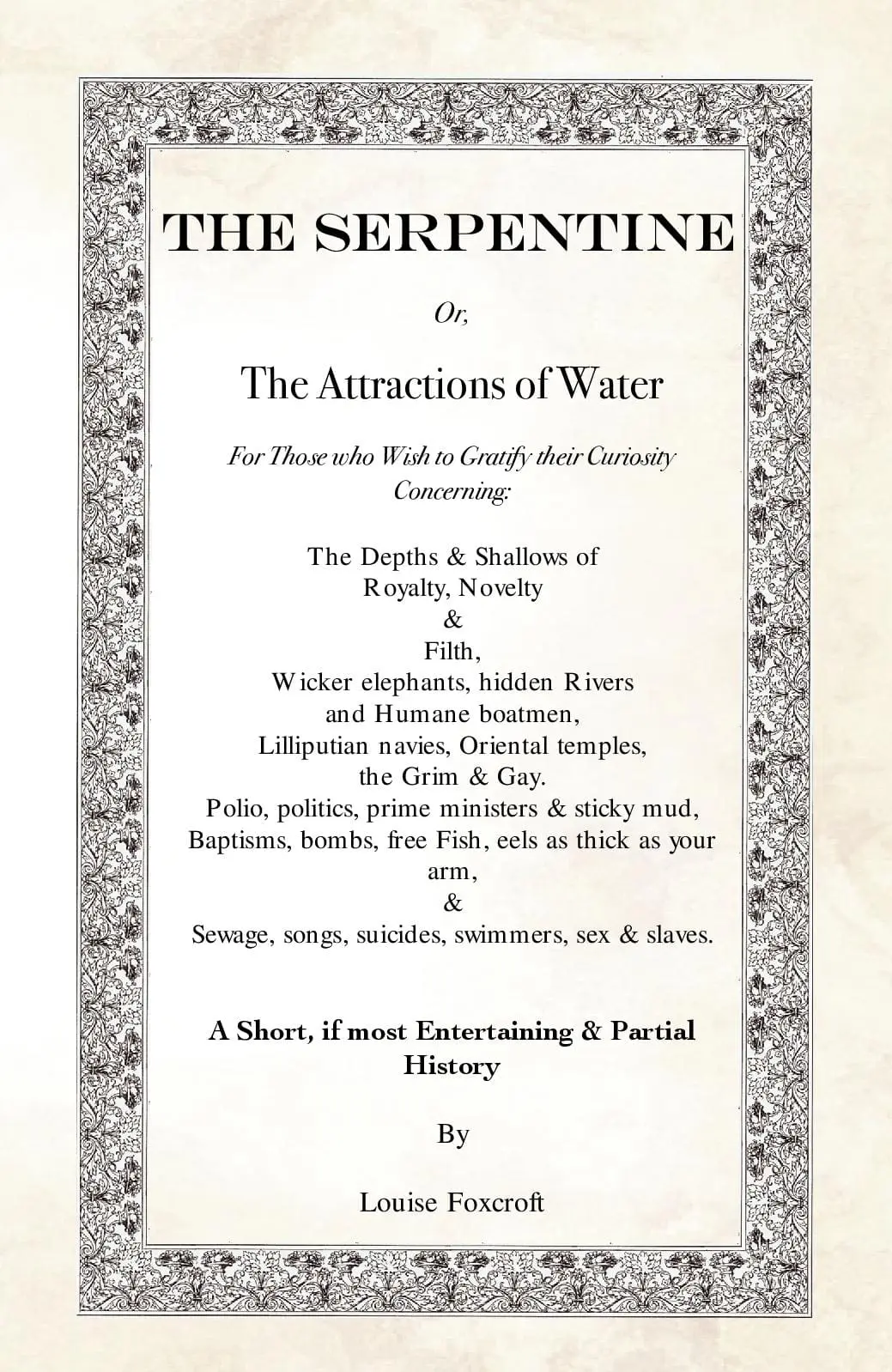 The Serpentine or The Attractions of Water