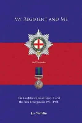 My Regiment and Me