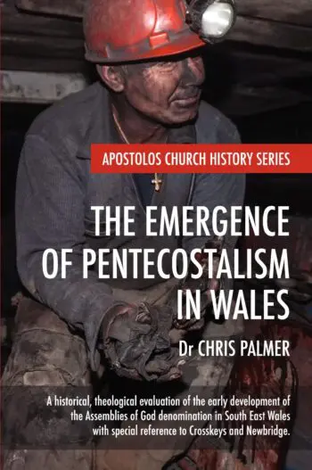 The Emergence of Pentecostalism in Wales