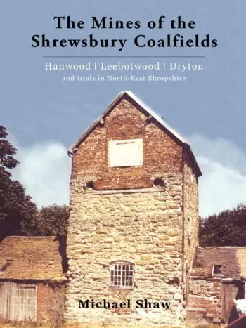 The Mines of the Shrewsbury Coalfields