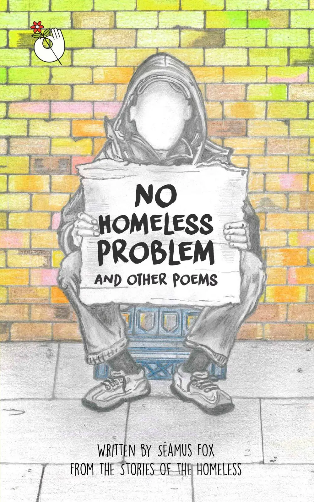 No Homeless Problem