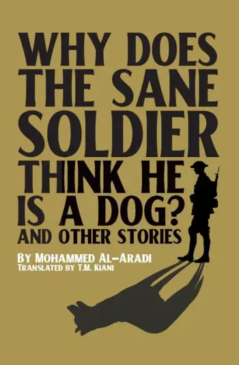 Why Does the Sane Soldier Think He Is a Dog?