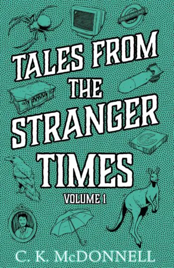 Tales from the Stranger Times (Paperback)
