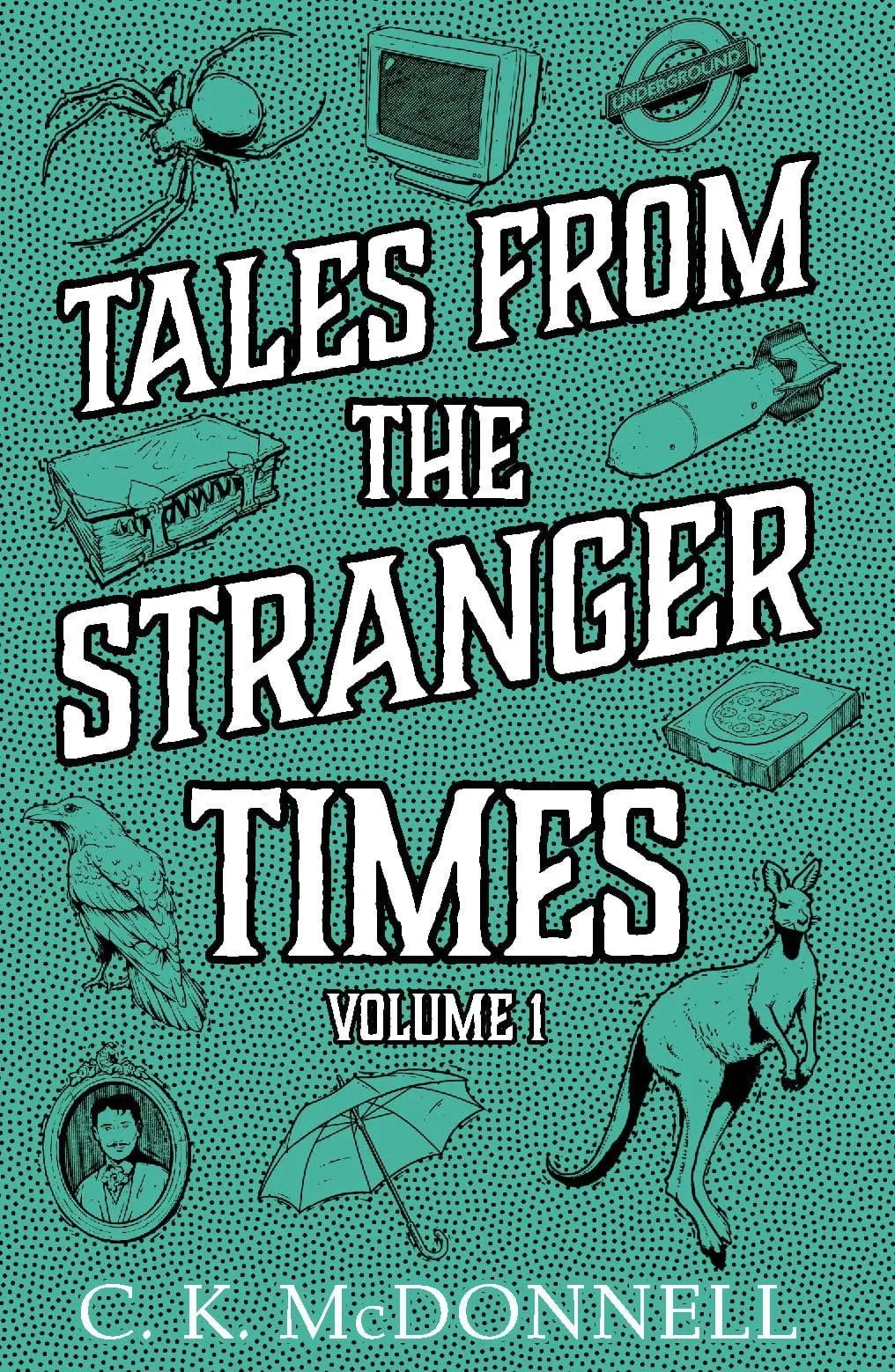 Tales from the Stranger Times (Paperback)