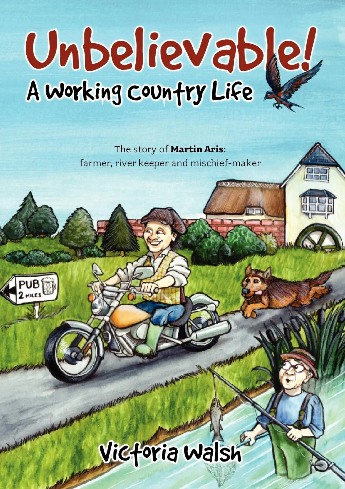 Unbelievable! A Working Country Life