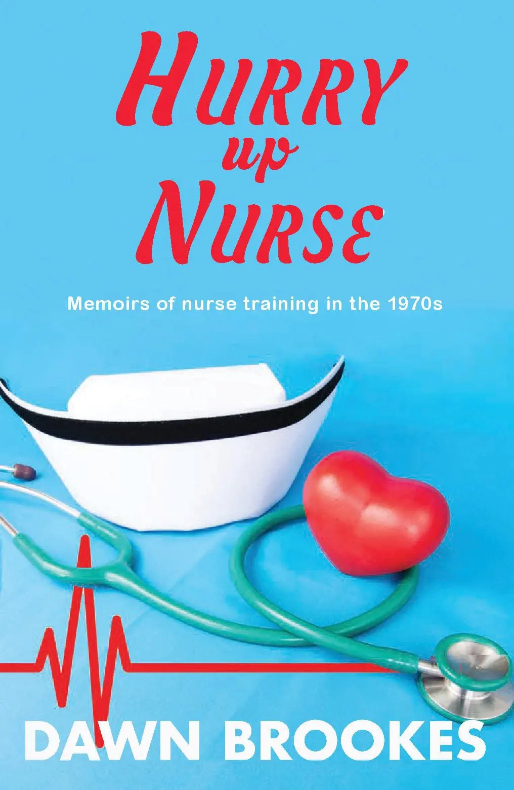 Hurry up Nurse
