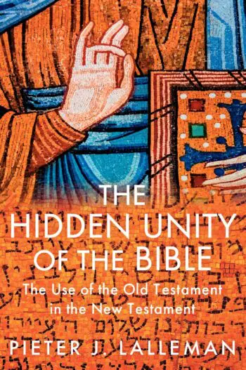 Hidden Unity of the Bible