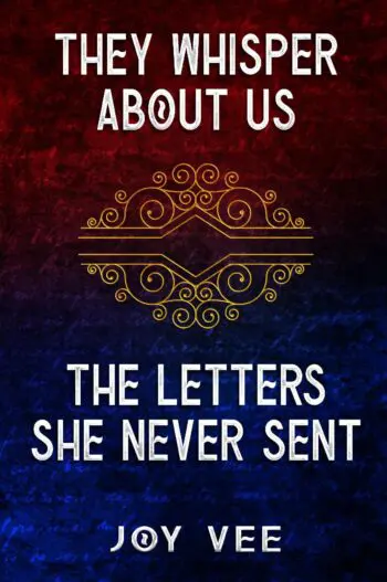 They Whispered About Us - The Letters She Never Sent Omnibus