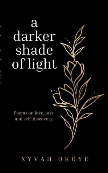 A Darker Shade of Light