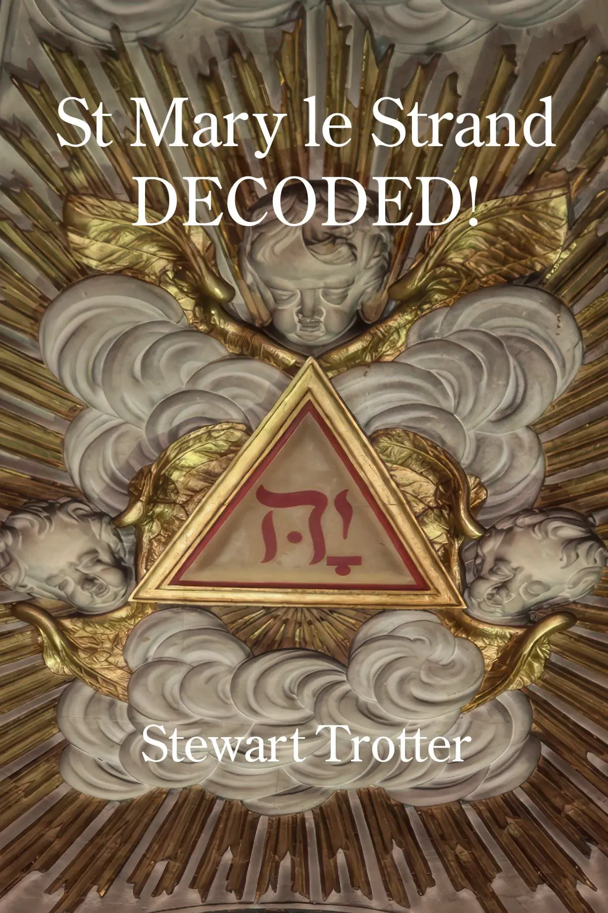 St. Mary le Strand, Decoded!