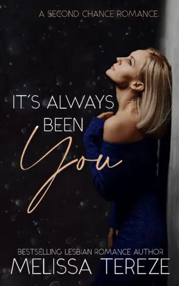 It's Always Been You