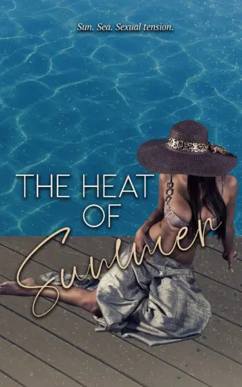 The Heat of Summer