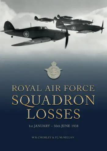 Royal Air Force Squadron Losses 1st January - 30th June 1938