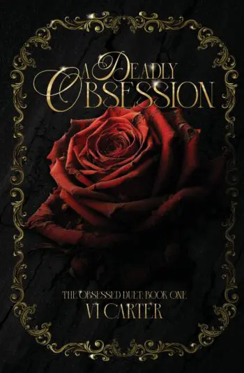 A Deadly Obsession