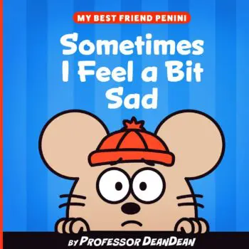 Sometimes I Feel a Bit Sad