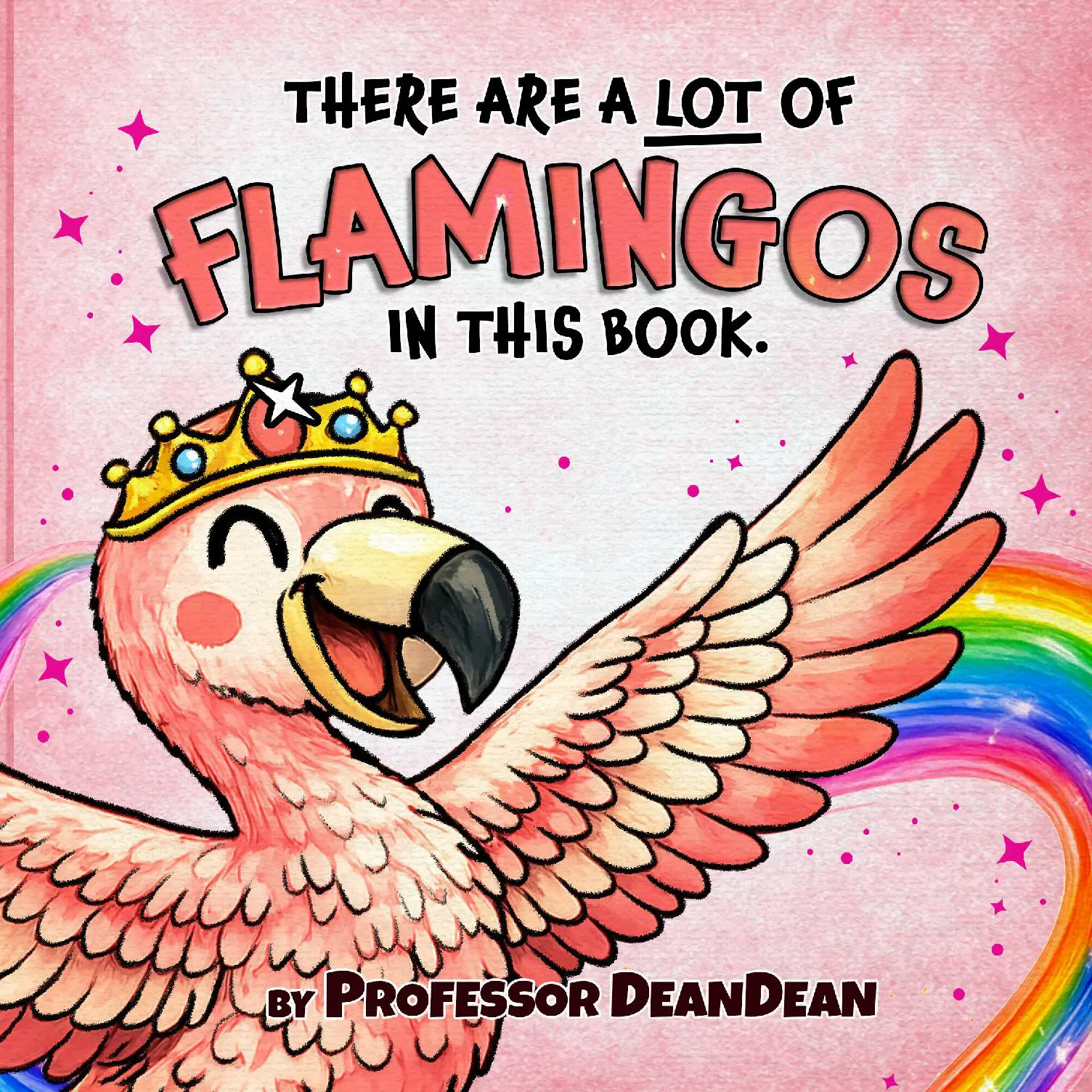There Are a Lot of Flamingos in This Book