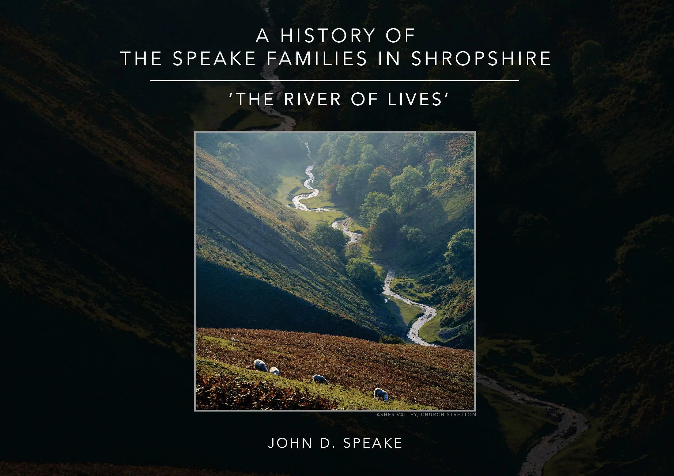 A History of the Speake Families in Shropshire