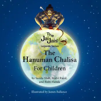 The Hanuman Chalisa For Children, The Jai Jais Legends Series
