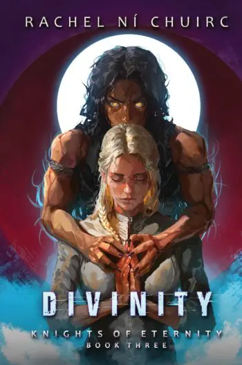 Knights of Eternity: Divinity