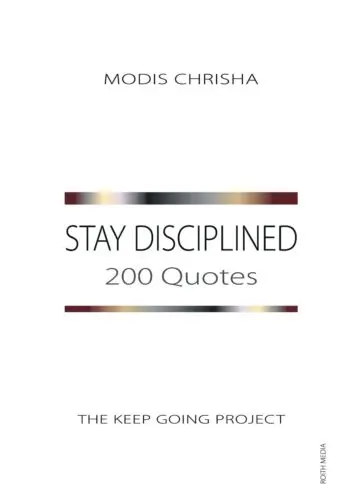 Stay Disciplined